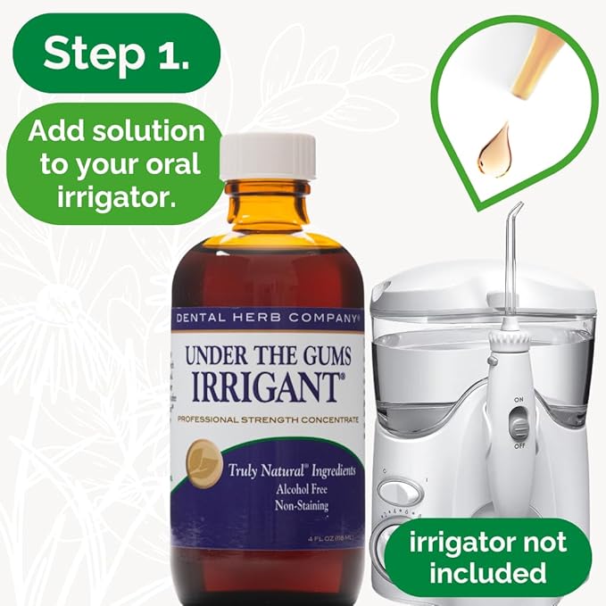 Under The Gums Irrigant Solution – Alcohol-Free, Vegan Herbal Solution for Water Flossers & Oral Irrigators – Supports Gum Health Naturally - (45 Day Supply) by Dental Herb Company