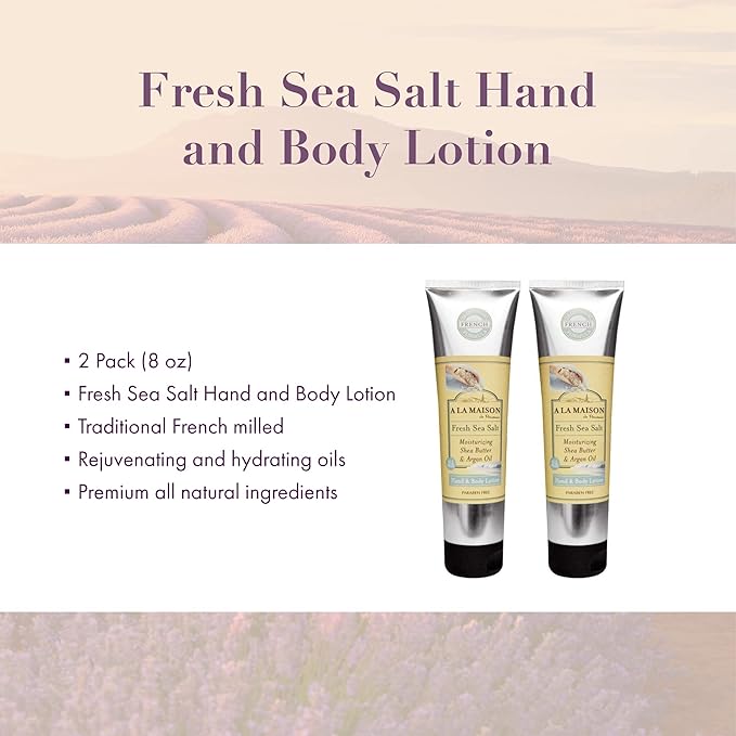 A LA MAISON De Provence Hand and Body Lotion | Natural Moisturizing Lotion with Argan Oil and Shea Butter | Moisturizer for Dry Skin | Paraben and Phthalates Free | Fresh Sea Salt Scent 8 Oz (2 Pack)