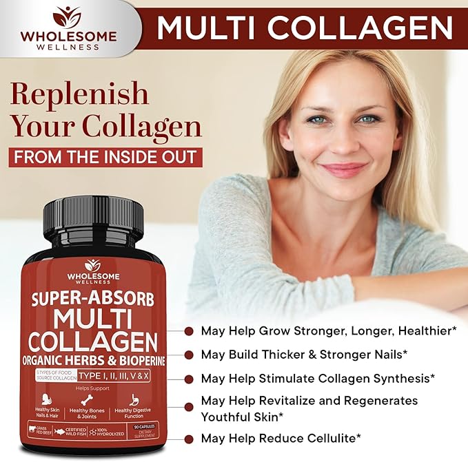 Wholesome Wellness Super-Absorb Multi Collagen Pills (Type I II III V X) Organic Herbs & Bioperine - Hair, Skin, Nails - Hydrolyzed Peptides Protein Supplement for Women & Men (90 Capsules)