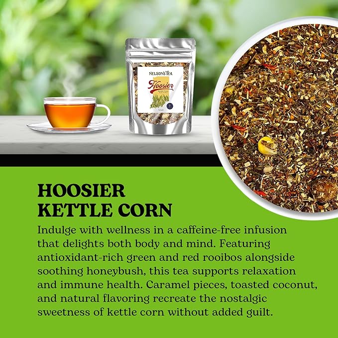 Nelson's Tea Hoosier Kettle Corn - Cut & Sifted, Caffeine Free Loose Leaf Tea with Sweet and Spicy Blend of Green Rooibos, Honeybush, Caramel, Corn, Safflower, Toasted Coconut, Marigold (Sample)
